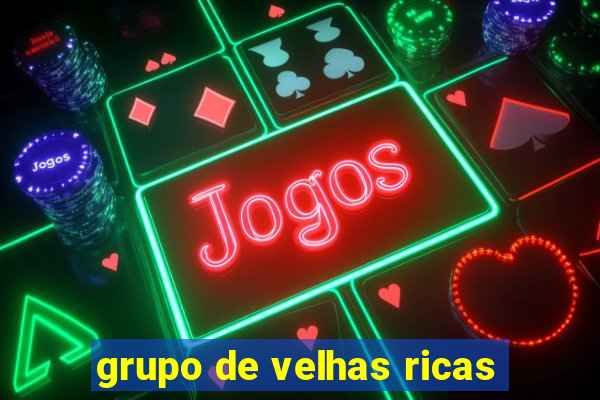 grupo de velhas ricas